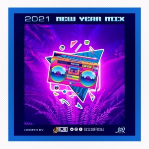 DJ Sjs - 2021 New Year Mix