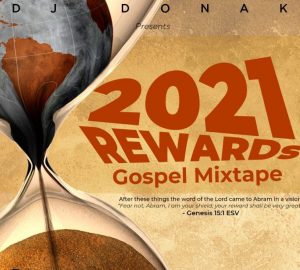 DJ Donak - 2021 Rewards Gospel Mix