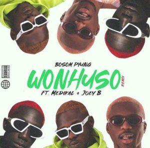 Bosom P-Yung ft. Medikal, Joey B - Wonhuso (Remix)