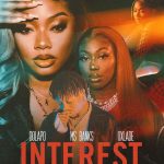 Dolapo - Interest ft. Ms Banks, Oxlade