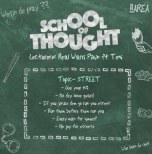 Real Warri Pikin ft. Teni - School of Thought