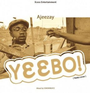 Ajeezay - Yeebo (Yeeko Cover) MP3 DOWNLOAD