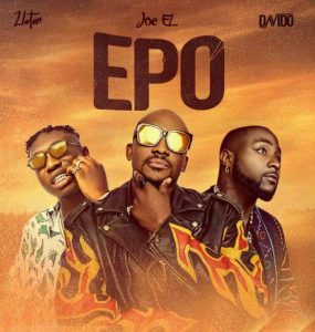 Joe El ft. Davido, Zlatan - Epo (Mp3 Download)