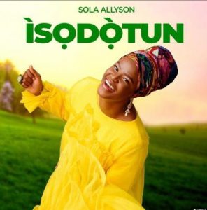 DOWNLOAD ALBUM: "Sola Allyson - Isodotun" (Mp3 & Zip)