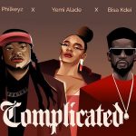 Philkeyz - Complicated ft. Yemi Alade, Bisa Kdei