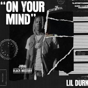 Lil Durk - On Your Mind Mp3 Download