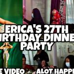 Erica's 27th Birthday Diner Party, A Lot Happened (Live Video)