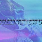 Blaq Jerzee - Falling For U ft. Mr Eazi, Harmonize (Mp3 Download)