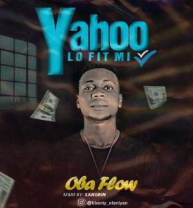 ObaFlow - Yahoo Lo Fit Mi (Mp3 Download)