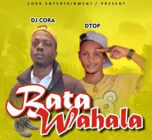 DJ Cora ft Dtop - Bata Wahala Refix (Part 2) Mp3 Download