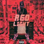 Kid Ink - Red Light