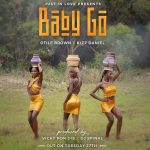 Otile Brown ft. Kizz Daniel - Baby Go (Mp3 Download)