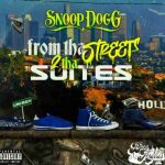 Snoop Dogg - From Tha Streets 2 Tha Suites Album