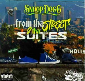 Snoop Dogg - From Tha Streets 2 Tha Suites Album