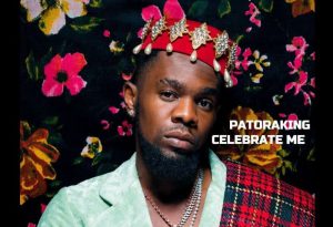 Patoranking - Celebrate Me (Mp3 Download)