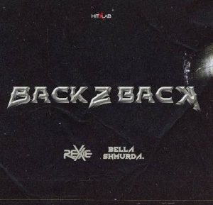 Rexxie ft. Bella Shmurda - Back 2 Back