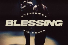 Stonebwoy – Blessing ft. Vic Mensa