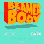 Kiddominant ft. Davido - Beamer Body