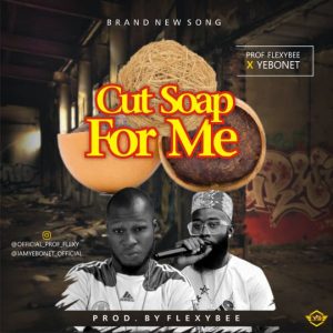 Yebone X Prof. Flexybee - Cut Soap For Me