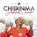 Chidinma - Jehovah Overdo