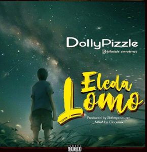 Dollypizzle - Eledalomo (Mp3 Download)