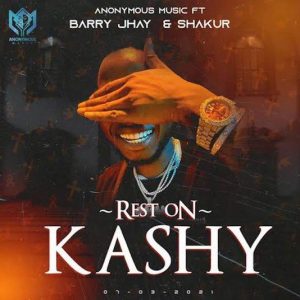 Barry Jhay - Rest On Kashy (Tribute To Kashy)