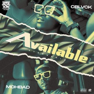 C Blvck - Available ft. Mohbad