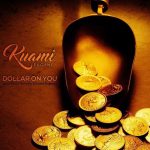 Kuami Eugene - Dollar On You (Mp3 Download)