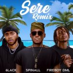 DJ Spinall - Sere (Remix) ft. Fireboy DML, 6LACK