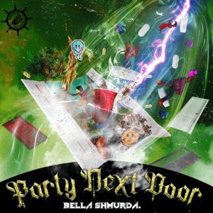 Bella Shmurda - Party Next Door (Mp3 Download)