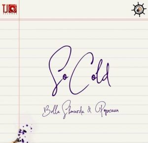 Bella Shmurda ft. Popcaan - So Cold (Mp3 Download)