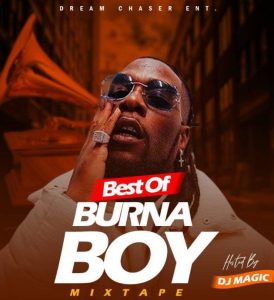 Best Of Burna Boy Mixtape by DJ Magic