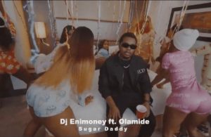 DJ Enimoney ft. Olamide - Sugar Daddy (Video Download)