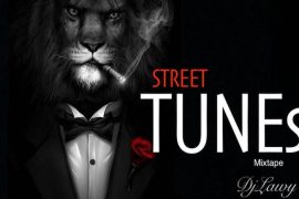 DJ Lawy – Street Tunes Mixtape