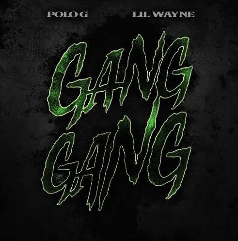 Polo G ft. Lil Wayne - Gang Gang (Mp3 Download) - Wiseloaded