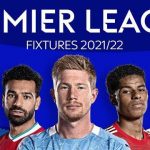 Premier League 2021/22 Fixtures Released (Full EPL Matches)