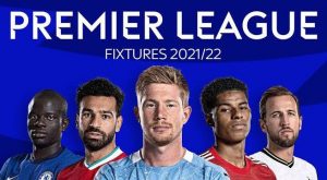 Premier League 2021/22 Fixtures Released (Full EPL Matches)