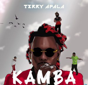 Terry Apala - Kamba (Mp3 Download)