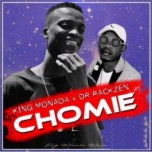 King Monada - Chomi Yaka (Mp3 Download)