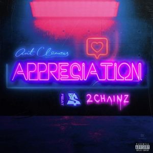 Ant Clemons ft. 2 Chainz, Ty Dolla $ign - Appreciation