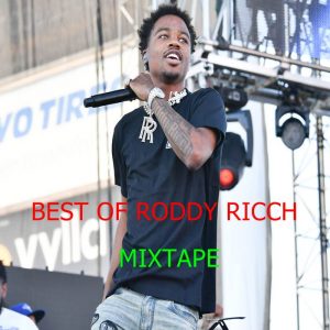 Best Of Roddy Ricch Mixtape