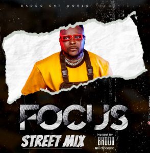 DJ Baddo Focus Street Mixtape