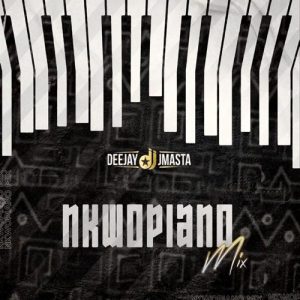 Deejay J Masta - Nkwopiano Mix