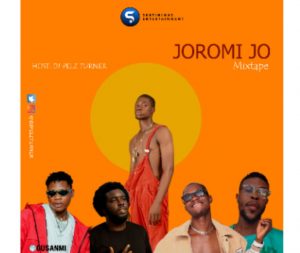 DJ Pelz Turner - Joromi Jo Mixtape