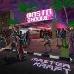 Masterkraft - Masta Groove (EP) MP3 DOWNLOAD