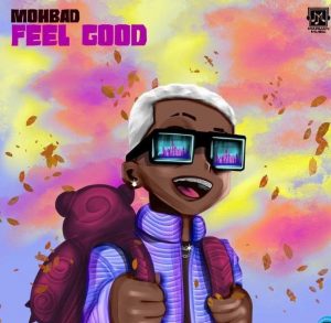 Mohbad - Feel Good (Mp3 Download)