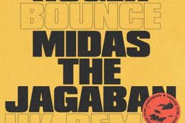 Ruger – Bounce (UK Remix) ft. Midas The Jagaban