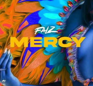 Falz - Mercy (Mp3 Download)