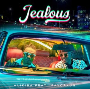 Alikiba ft. Mayorkun - Jealous (Mp3 Download)