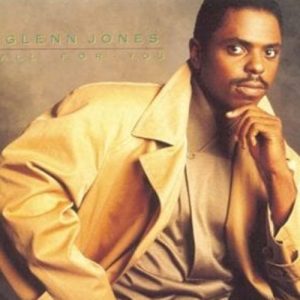 Glenn Jones - All for You Mp3 Song download